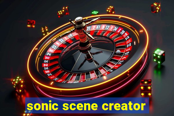 sonic scene creator